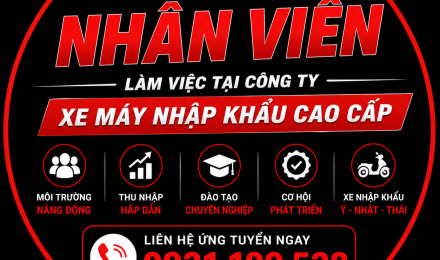 Tuyển dụng nhân viên làm việc tại Công Ty Xe Máy Nhập Khẩu Cao Cấp